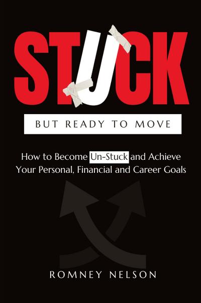 STUCK but Ready to Move