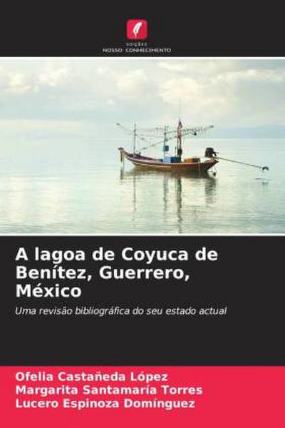 A lagoa de Coyuca de Benítez, Guerrero, México