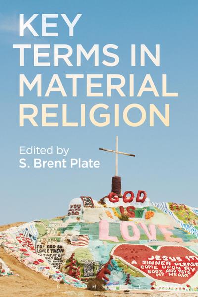 Key Terms in Material Religion