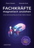 Fachkräfte magnetisch anziehen
