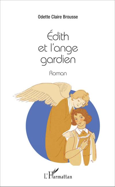 Édith et l’ange gardien