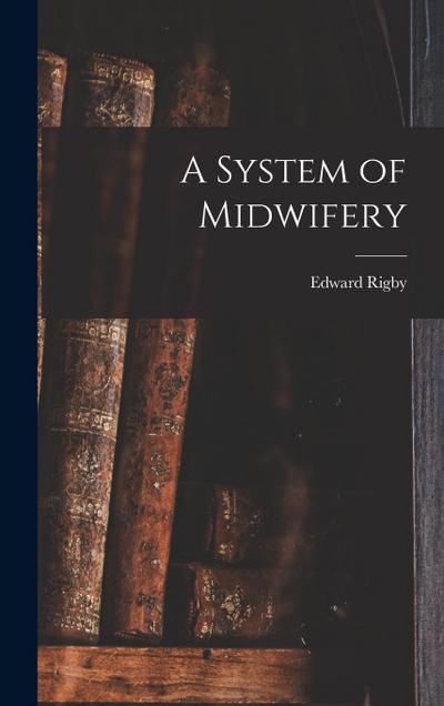 A System of Midwifery