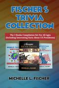 Fischer’s Trivia Collection