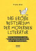 Das große Bestiarium der modernen Literatur