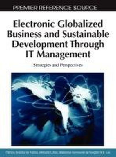 Electronic Globalized Business and Sustainable Development Through IT Management