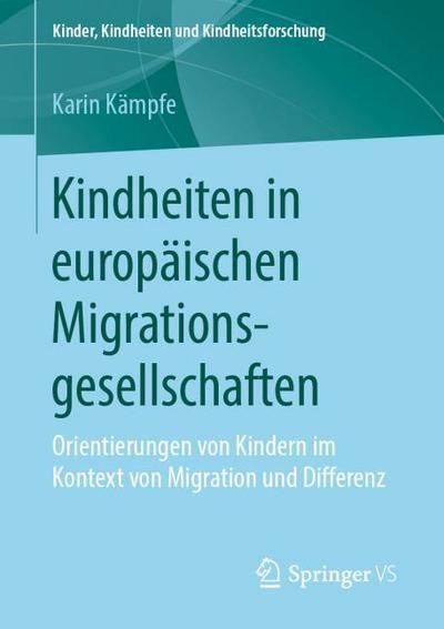 Kindheiten in europäischen Migrationsgesellschaften