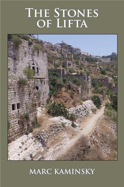The Stones of Lifta