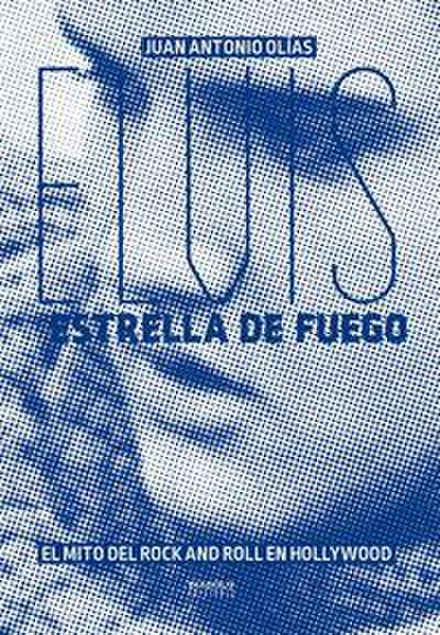 Elvis Estrella de fuego: El mito del rock and roll en Hollywood