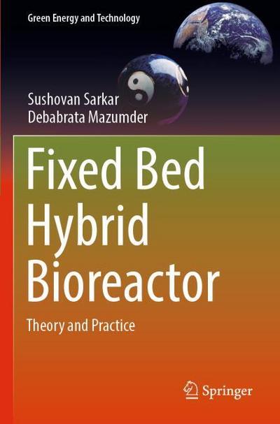 Fixed Bed Hybrid Bioreactor