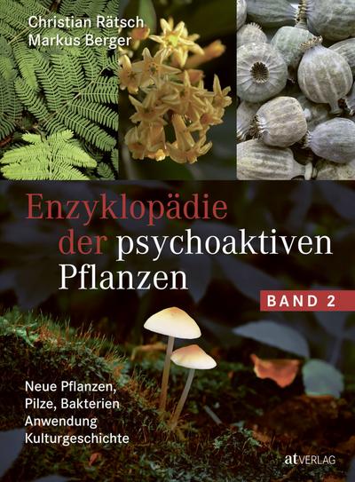Enzyklopädie der psychoaktiven Pflanzen - Band 2 