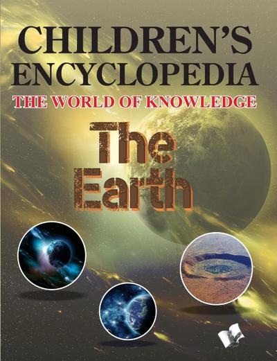 Children’s Encyclopedia - The Earth