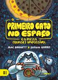 O Primeiro Gato no Espaço e a pizza (quase) impossível
