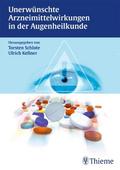 Unerwünschte Arzneimittelwirkungen in der Augenheilkunde