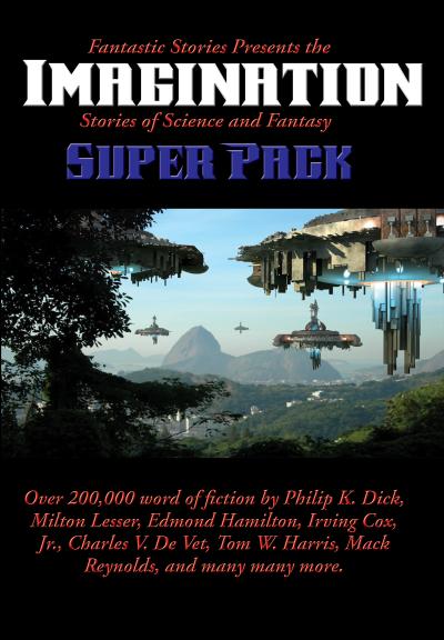 Fantastic Stories Presents the Imagination (Stories of Science and Fantasy) Super Pack