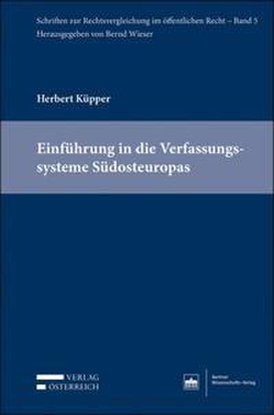 Einführung in die Verfassungssysteme Südosteuropas