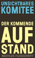 Der kommende Aufstand