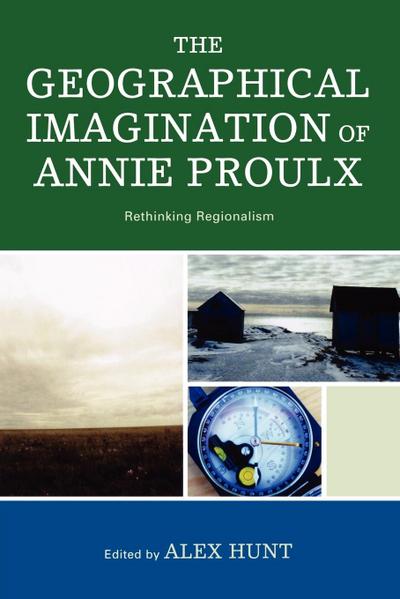 Geographical Imagination of Annie Proulx