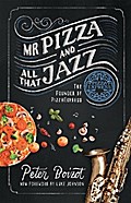 Mr Pizza and All That Jazz