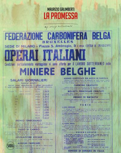 Maurizio Galimberti. La promessa. Marcinelle: 8 agosto 1956. Ediz. italiana e inglese