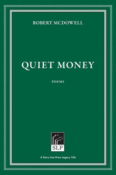 Quiet Money