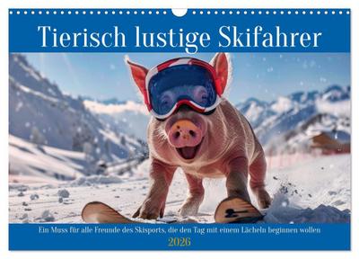 Tierisch lustige Skifahrer (Wandkalender 2026 DIN A3 quer), CALVENDO Monatskalender