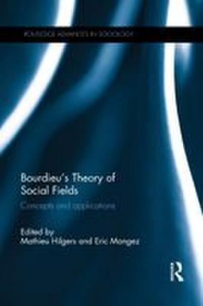 Bourdieu’s Theory of Social Fields
