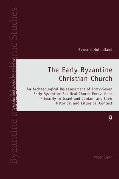 The Early Byzantine Christian Church