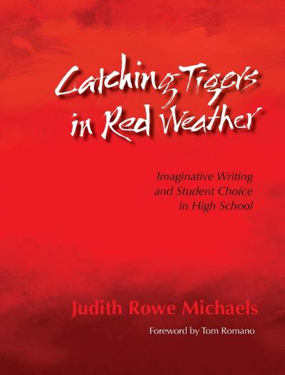 Catching Tigers in Red Weather