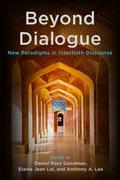 Beyond Dialogue