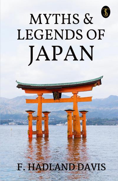 Myths & Legends Of Japan