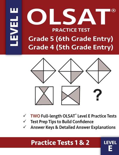 OLSAT Practice Test Grade 5 (6th Grade Entry) & Grade 4 (5th Grade Entry) - Level E
