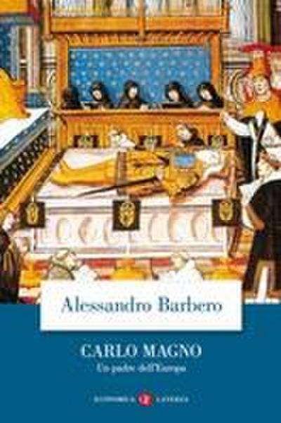 Carlo Magno. Un padre dell’Europa