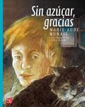 Sin azúcar, gracias