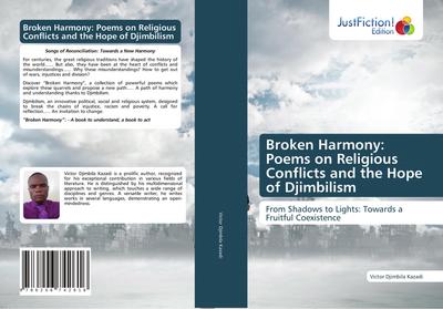 Broken Harmony: Poems on Religious Conflicts and the Hope of Djimbilism