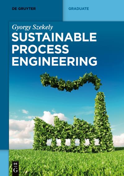 Sustainable Process Engineering