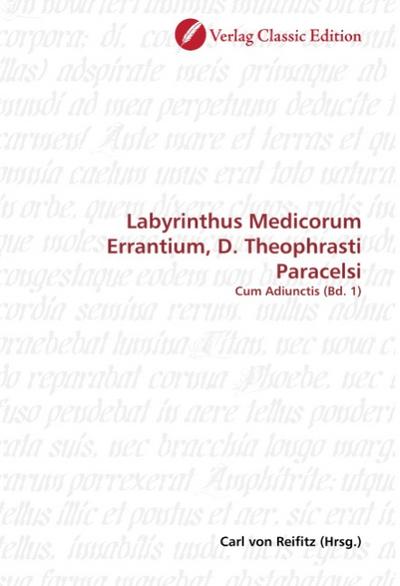 Labyrinthus Medicorum Errantium, D.Theophrasti Paracelsi
