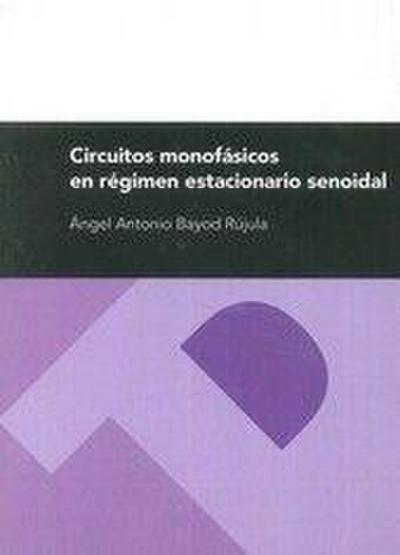 Circuitos monofásicos en régimen estacionario senoidal