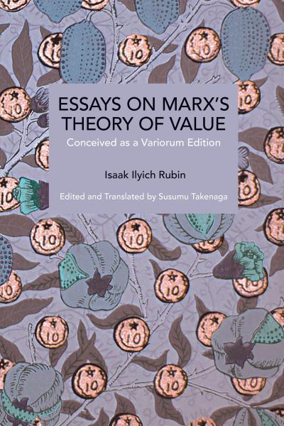 Essays on Marx’s Theory of Value