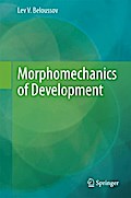 Morphomechanics of Development