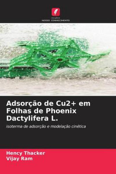 Adsorção de Cu2+ em Folhas de Phoenix Dactylifera L.