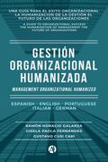 Gestión Organizacional Humanizada