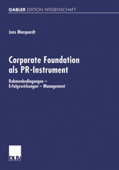 Corporate Foundation als PR-Instrument