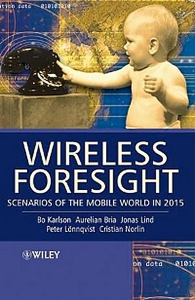 Wireless Foresight