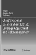 China’s National Balance Sheet (2015): Leverage Adjustment and Risk Management
