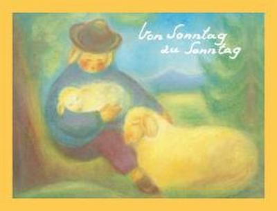 Von Sonntag zu Sonntag