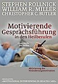 Motivierende Gesprächsführung in den Heilberufen