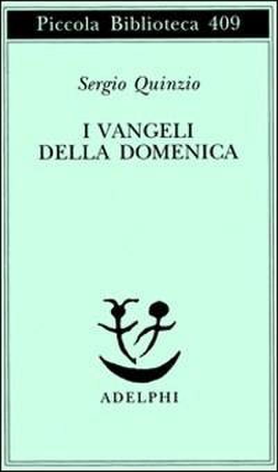 I Vangeli della domenica