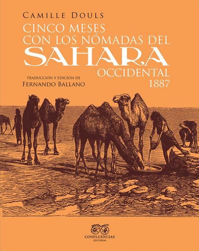Cinco meses con los n?madas del Sahara occidental. 1887