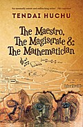 The Maestro, The Magistrate and The Mathematician