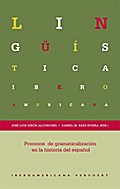 Procesos de gramaticalización en la historia del español.